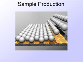 6. Sample Production